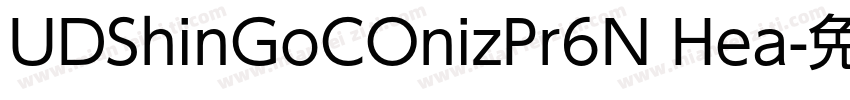 UDShinGoCOnizPr6N Hea字体转换